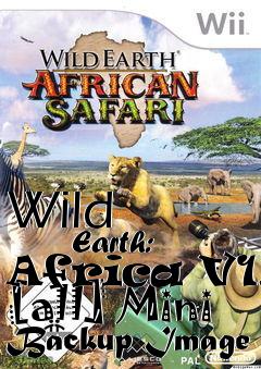 Box art for Wild
            Earth: Africa V1.0 [all] Mini Backup Image