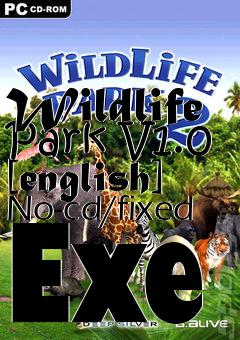 Box art for Wildlife
Park V1.0 [english] No-cd/fixed Exe