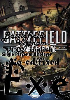 Box art for Battlefield:
      Vietnam V1.02 [english] Single Player/multiplayer No-cd/fixed Exe
