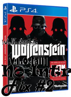 Box art for Wolfenstein
            V1.0 [all] No Intro Fix #2