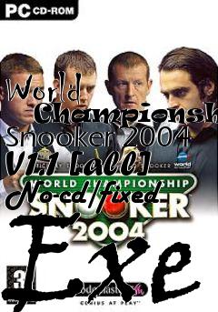 Box art for World
      Championship Snooker 2004 V1.1 [all] No-cd/fixed Exe