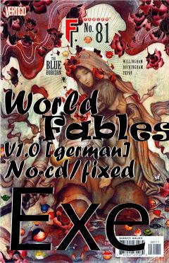 Box art for World
      Fables V1.0 [german] No-cd/fixed Exe