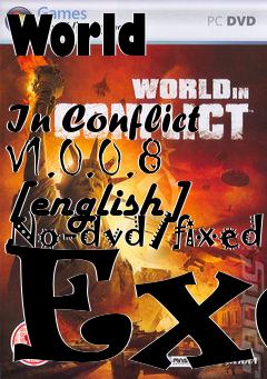 Box art for World
            In Conflict V1.0.0.8 [english] No-dvd/fixed Exe