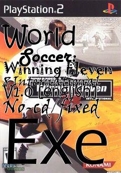 Box art for World
      Soccer: Winning Eleven 8 International V1.0 [english] No-cd/fixed Exe