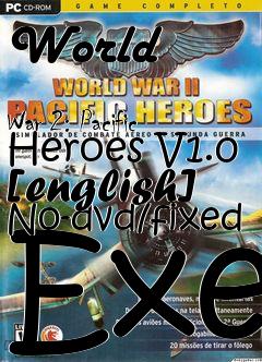 Box art for World
            War 2: Pacific Heroes V1.0 [english] No-dvd/fixed Exe