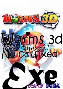 Box art for Worms
3d V1053 [english] No-cd/fixed Exe