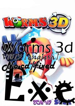 Box art for Worms
3d V1073 [english] No-cd/fixed Exe