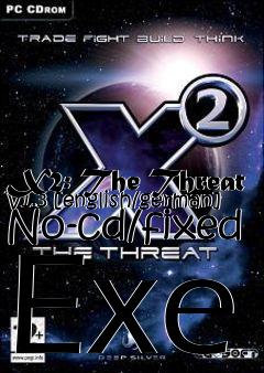 Box art for X2:
The Threat V1.3 [english/german] No-cd/fixed Exe
