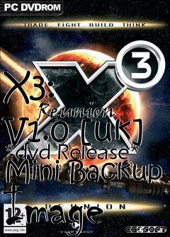 Box art for X3:
            Reunion V1.0 [uk] *dvd Release* Mini Backup Image