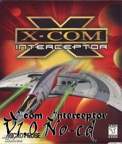 Box art for X-com
Interceptor V1.0 No-cd