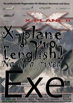 Box art for X-plane
      8 V1.0 [english] No-dvd/fixed Exe