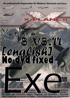 Box art for X-plane
      8 V8.11 [english] No-dvd/fixed Exe