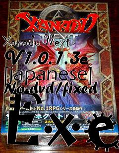 Box art for Xanadu
Next V1.0.1.3e [japanese] No-dvd/fixed Exe