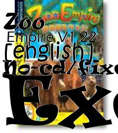 Box art for Zoo
      Empire V1.22 [english] No-cd/fixed Exe