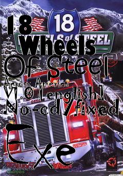 Box art for 18
        Wheels Of Steel Across America V1.0 [english] No-cd/fixed Exe