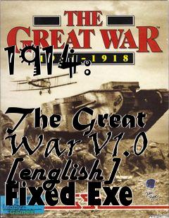 Box art for 1914:
            The Great War V1.0 [english] Fixed Exe