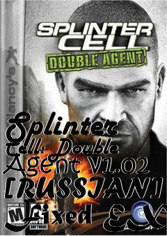 Box art for Splinter Cell: Double Agent v1.02 [RUSSIAN] Fixed EXE