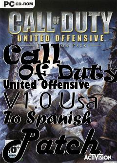 Box art for Call
      Of Duty: United Offensive V1.0 Usa To Spanish Patch