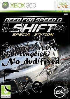 Box art for Need
            For Speed Shift V1.01 [english] No-dvd/fixed Exe