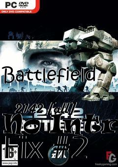 Box art for Battlefield
            2142 [all] No Intro Fix #2