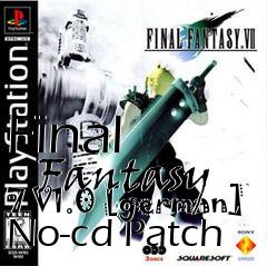 Box art for Final
      Fantasy 7 V1.0 [german] No-cd Patch