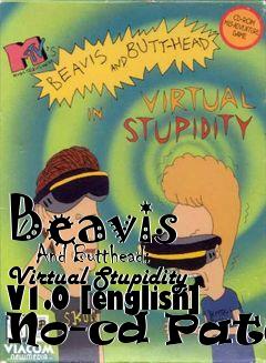 Box art for Beavis
      And Butthead: Virtual Stupidity V1.0 [english] No-cd Patch