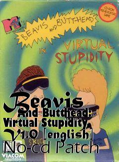 Box art for Beavis
      And Butthead: Virtual Stupidity V1.0 [english] No-cd Patch