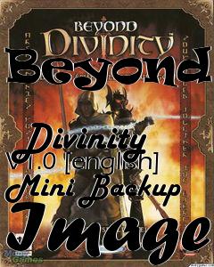 Box art for Beyond
            Divinity V1.0 [english] Mini Backup Image