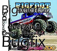 Box art for Bigfoot:
            Collision Course Language Bugfix