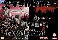 Box art for Resident
            Evil 4  V1.1.0 [euro] Fixed Exe