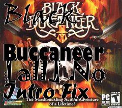 Box art for Black
            Buccaneer [all] No Intro Fix