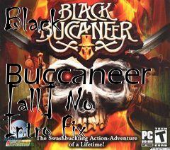 Box art for Black
            Buccaneer [all] No Intro Fix