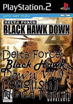 Box art for Delta
Force: Black Hawk Down V1.0 [english] No-cd Patch