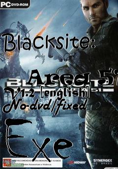Box art for Blacksite:
            Area 51 V1.2 [english] No-dvd/fixed Exe