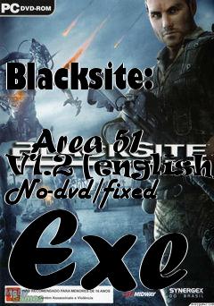 Box art for Blacksite:
            Area 51 V1.2 [english] No-dvd/fixed Exe