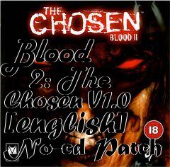 Box art for Blood
      2: The Chosen V1.0 [english] No-cd Patch