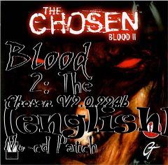 Box art for Blood
      2: The Chosen V2.0.224b [english] No-cd Patch