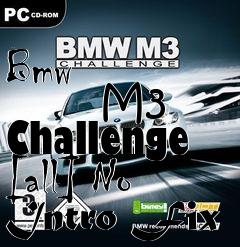 Box art for Bmw
            M3 Challenge [all] No Intro Fix