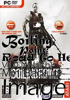 Box art for Boiling
      Point: Road To Hell V1.0 [english] Mini Backup Image