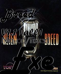 Box art for Breed
            V1.1 [all] No-cd/fixed Exe