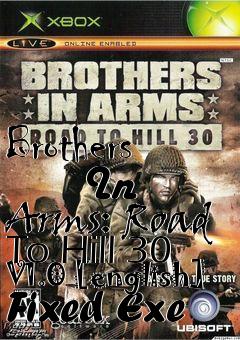 Box art for Brothers
      In Arms: Road To Hill 30 V1.0 [english] Fixed Exe