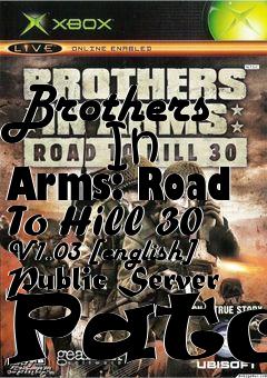 Box art for Brothers
      In Arms: Road To Hill 30 V1.03 [english] Public Server Patch