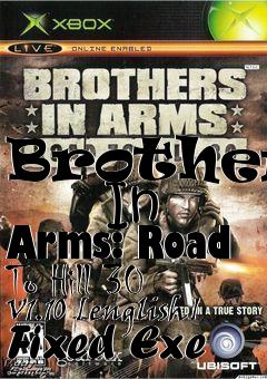 Box art for Brothers
      In Arms: Road To Hill 30 V1.10 [english] Fixed Exe