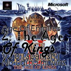 Box art for Age Of Empires 2: The Age Of
Kings V2.0 [spanish] No-cd/no-movies