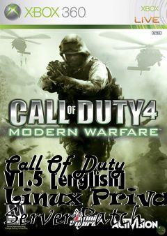 Box art for Call
Of Duty V1.5 [english] Linux Private Server Patch