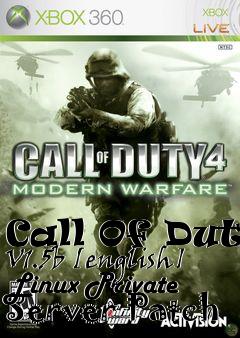 Box art for Call
Of Duty V1.5b [english] Linux Private Server Patch