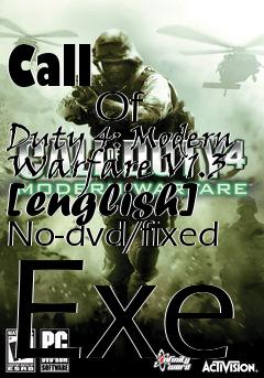 Box art for Call
            Of Duty 4: Modern Warfare V1.3 [english] No-dvd/fixed Exe