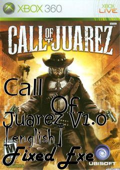 Box art for Call
            Of Juarez V1.0 [english] Fixed Exe