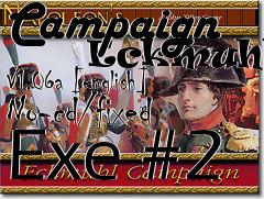 Box art for Campaign
      Eckmuhl V1.06a [english] No-cd/fixed Exe #2