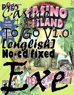 Box art for Casino
      Island To Go V1.0 [english] No-cd/fixed Exe